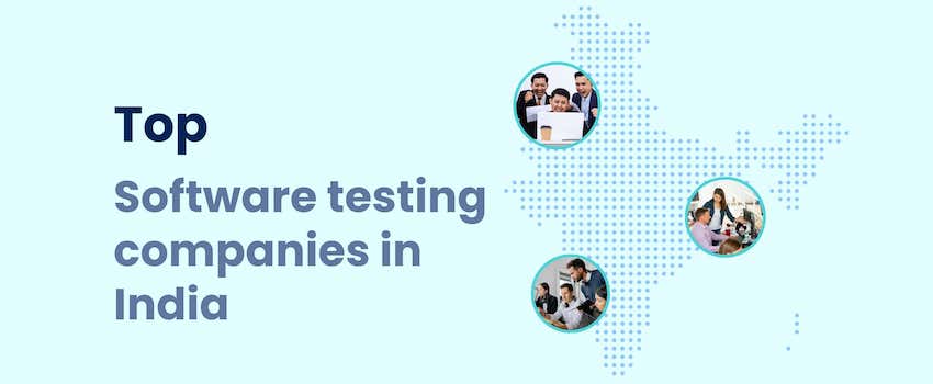 Top Web & Mobile App Testing Companies in India