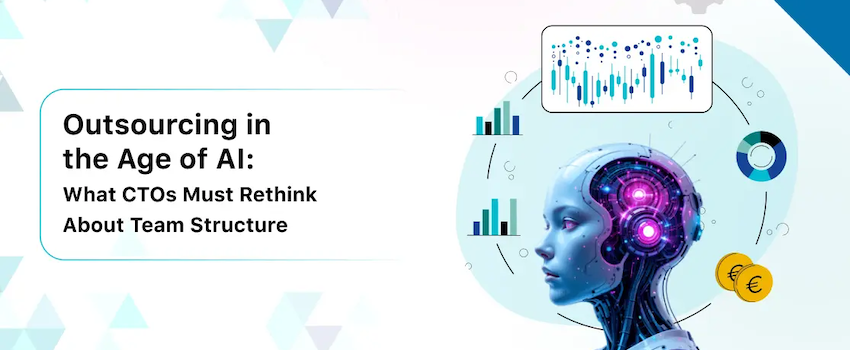 The CTO’s Guide to AI-Augmented Software Outsourcing